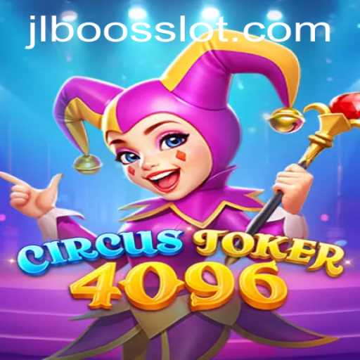 Unveiling CircusJoker4096: The Game that Redefines Digital Excitement