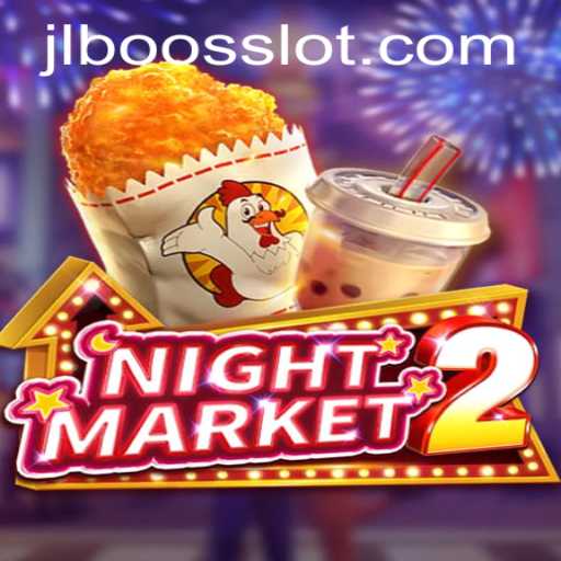 NightMarket2: Unveiling the Thrilling World of JLBoos